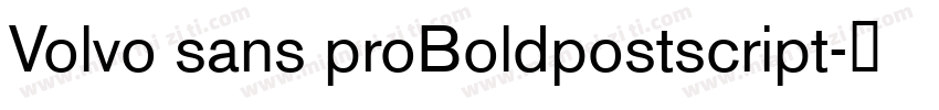 Volvo sans proBoldpostscript字体转换